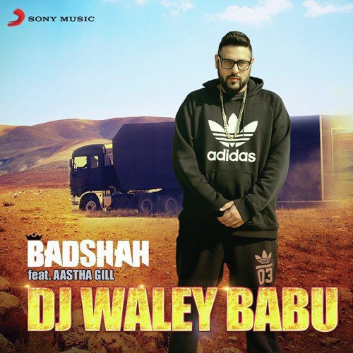 Dj Waley Babu by Badshah, Aastha Gill - Download on PagalFree
