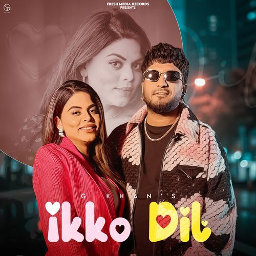 Ikko Dil by GKhan - Download on PagalFree