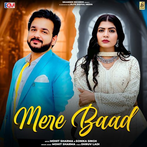 Mere Baad by Mohit Sharma - Download on PagalFree