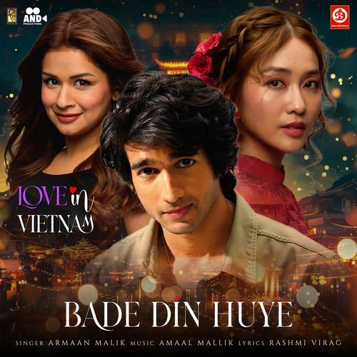 Bade Din Huye From Love In Vietnam by Amaal Mallik - Download on PagalFree