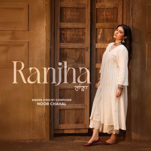 Ranjha by Noor Chahal - Download on PagalFree