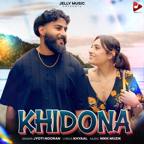 Khidona by Jyoti Nooran - Download on PagalFree