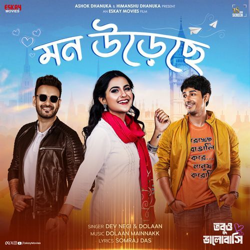 Mon Urechhe From Tobuo Bhalobashi by Dev Negi - Download on PagalFree