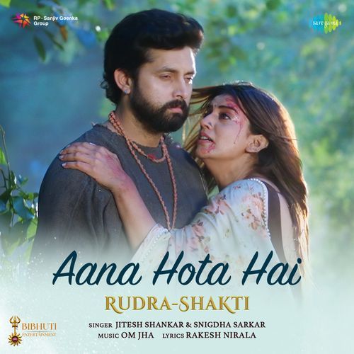 Aana Hota Hai From Rudra Shakti by Jitesh Shankar - Download on PagalFree