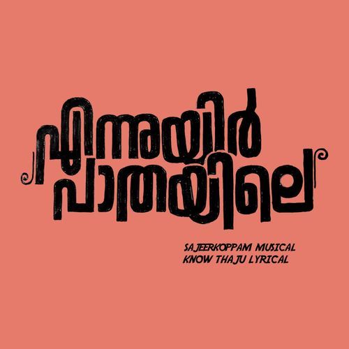 Ennuyir Paathayil by Sajeer Koppam - Download on PagalFree