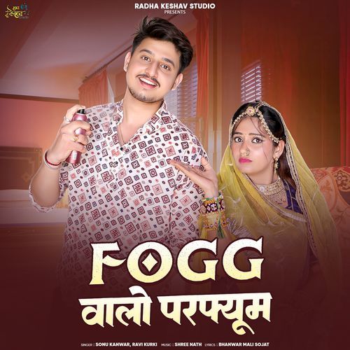 Fogg Walo Perfume by Sonu Kanwar - Download on PagalFree