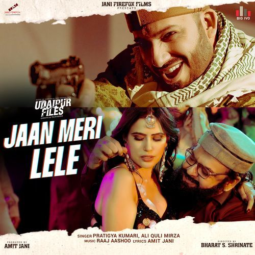 Jaan Meri Lele From Udaipur Files by Kanika Kapoor - Download on PagalFree