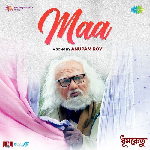 Maa From Dhumketu by Anupam Roy - Download on PagalFree