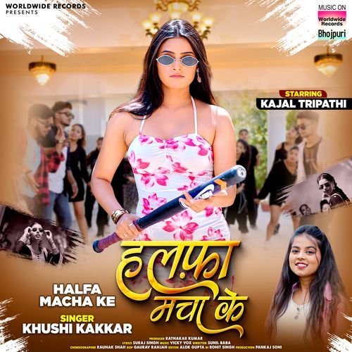 Halfa Macha Ke by Khushi Kakkar - Download on PagalFree