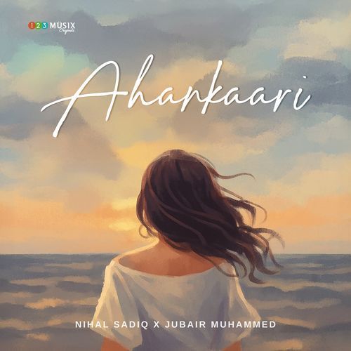 Ahankaari by Nihal Sadiq - Download on PagalFree