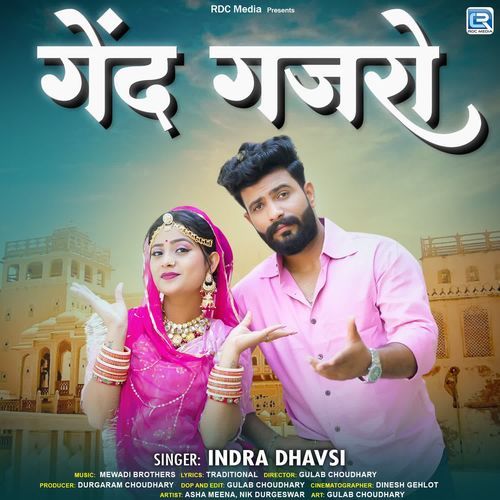Gend Gajro by Indra Dhavsi - Download on PagalFree