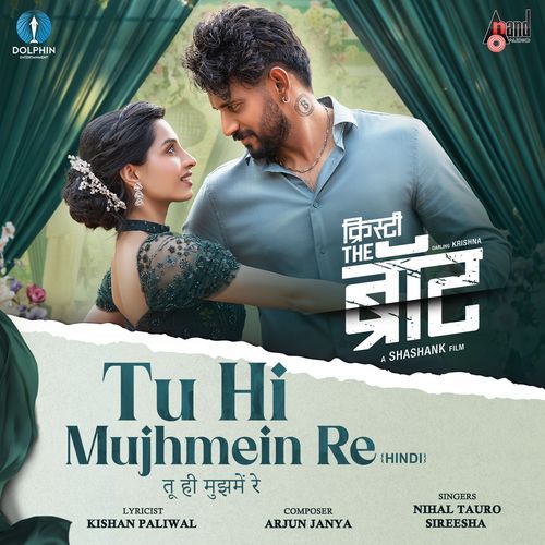 Tu Hi Mujhmein Re From Kristy The BRAT Hindi Version by Arjun Janya - Download on PagalFree