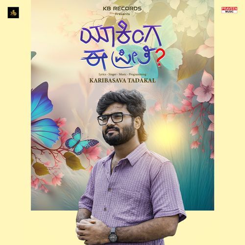 Yaakinga Ee Preethi by Karibasava Tadakal - Download on PagalFree