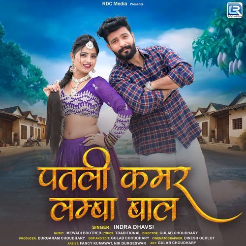 Patli Kamar Lamba Baal by Indra Dhavsi - Download on PagalFree