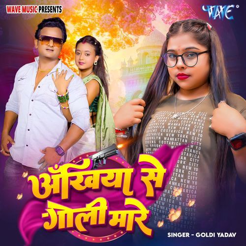 Ankhiya Se Goli Mare by Goldi yadav - Download on PagalFree