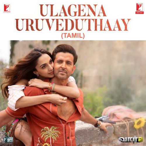Ulagena Uruveduthaay From WAR 2 Tamil Version by Pritam - Download on PagalFree