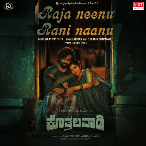 Raja Neenu Rani Naanu From Kothalavadi by Nishan Rai - Download on PagalFree