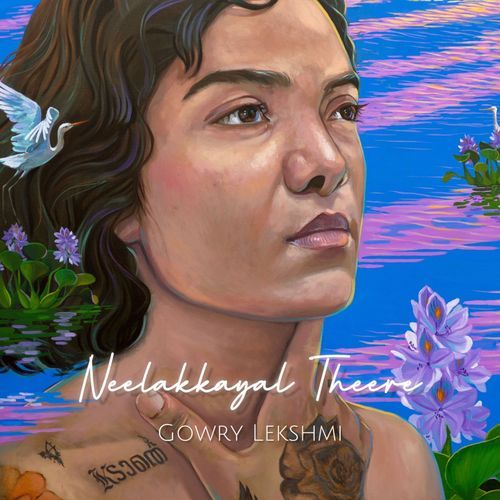 Neelakkayal Theere by Gowry Lekshmi - Download on PagalFree