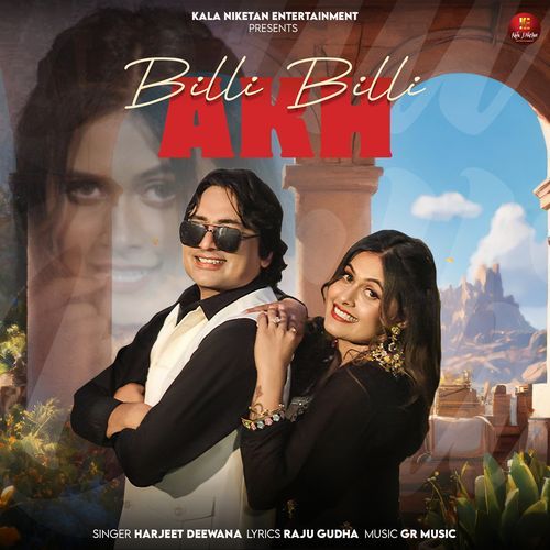 Billi Billi Akh feat. Harjeet Deewana, Kirti Sirohi by Harjeet Deewana - Download on PagalFree