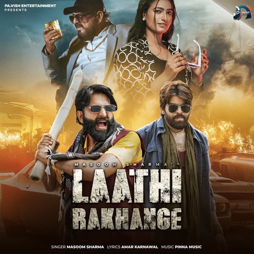 Laathi Rakhange by Masoom Sharma - Download on PagalFree