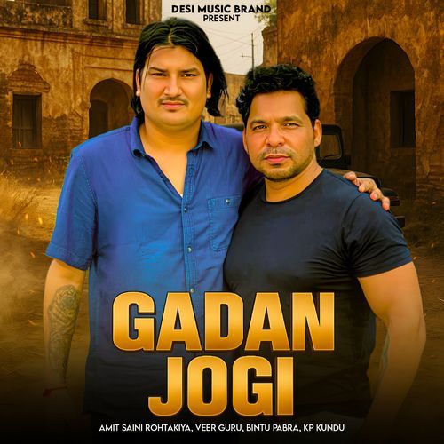 Gadan Jogi by Amit Saini Rohtakiya - Download on PagalFree