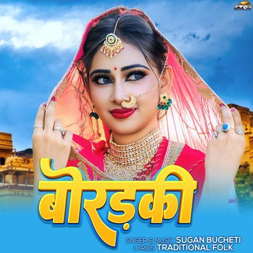 Boradki by Sugan Bucheti - Download on PagalFree