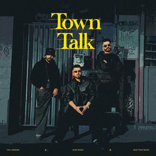 Town Talk by The Landers - Download on PagalFree