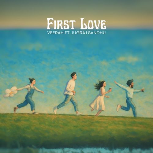 First Love by Veerah - Download on PagalFree