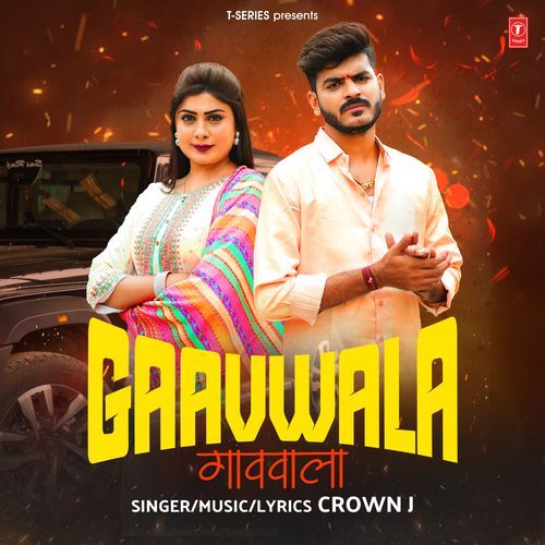 Gaavwala by Crown J - Download on PagalFree