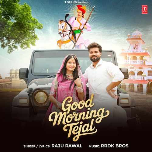 Good Morning Tejal by Raju Rawal - Download on PagalFree