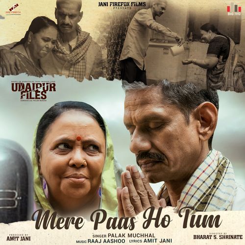 Mere Paas Ho Tum From Udaipur Files by Palak Muchhal - Download on PagalFree