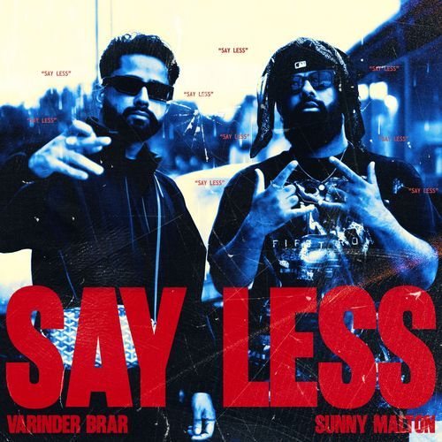 Say Less by Varinder Brar - Download on PagalFree