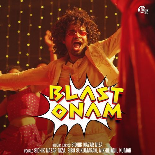 Blast Onam by Sidhik Nazar Niza - Download on PagalFree