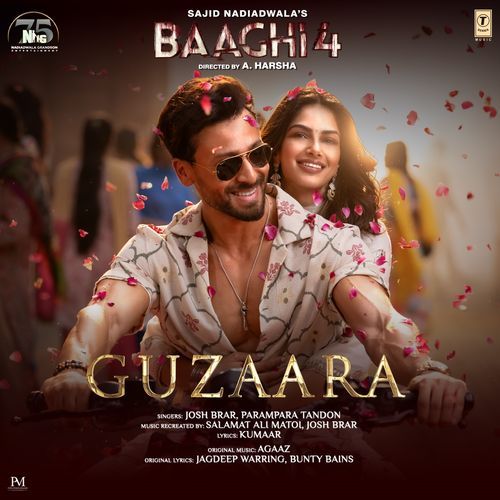 Guzaara From Baaghi 4 by Josh Brar - Download on PagalFree