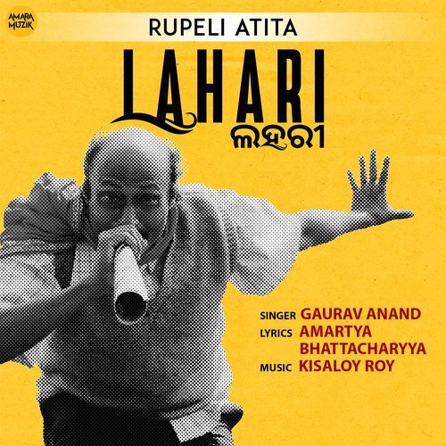 Rupeli Atita From Lahari by Gaurav Anand - Download on PagalFree