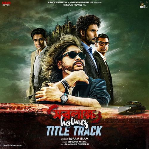 Saralakkho Holmes Title Track From Saralakkho Holmes by Rupam Islam - Download on PagalFree