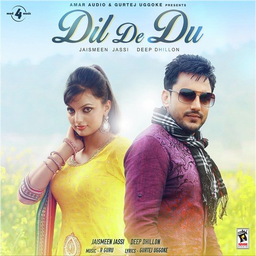 Dil De Du by Deep Dhillon, Jasmeen Jassi - Download on PagalFree
