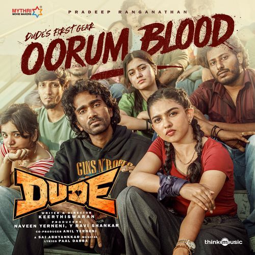 Oorum Blood From Dude by Paal Dabba - Download on PagalFree