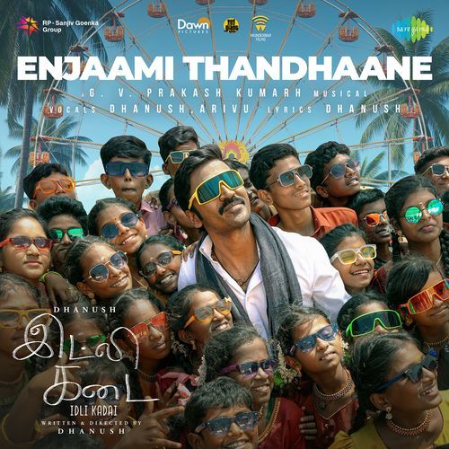 Enjaami Thandhaane From Idli Kadai by Dhanush - Download on PagalFree