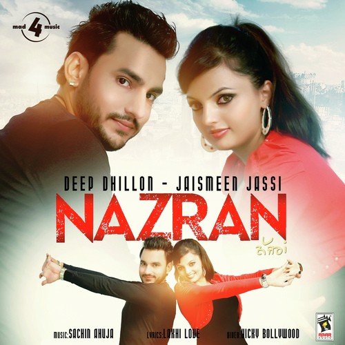 Nazran by Deep Dhillon, Jasmeen Jassi - Download on PagalFree