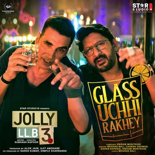 Glass Uchhi Rakhey From Jolly LLB 3 by Meggha Bali - Download on PagalFree