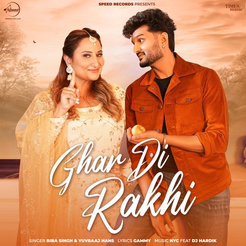 Ghar Di Rakhi by Biba Singh - Download on PagalFree
