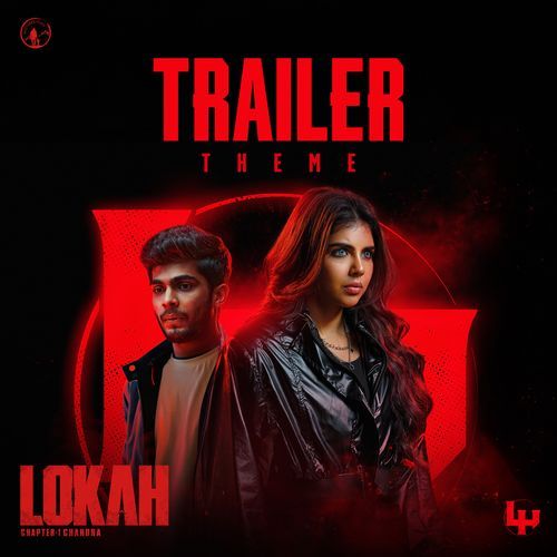 Lokah Chapter 1: Chandra Trailer Theme From Lokah Chapter 1: Chandra by Anila Rajeev - Download on PagalFree