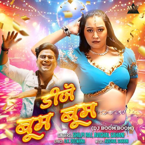 DJ Boom Boom by Shilpi Raj - Download on PagalFree