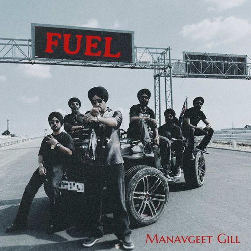 Fuel by Manavgeet Gill - Download on PagalFree
