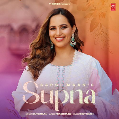 Supna by Sargi Maan - Download on PagalFree