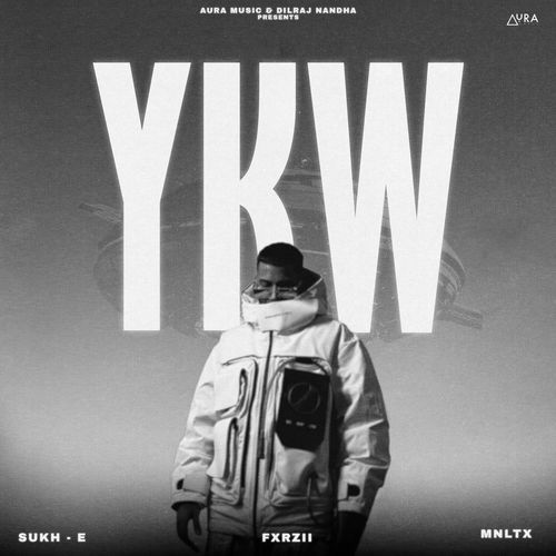 YKW by Sukh-E Muzical Doctorz - Download on PagalFree
