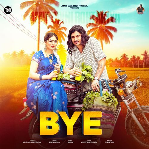 Bye by Amit Saini Rohtakiya - Download on PagalFree