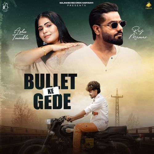 Bullet Ke Gede by Raj Mawar - Download on PagalFree