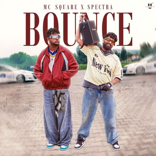 BOUNCE by MC Square - Download on PagalFree